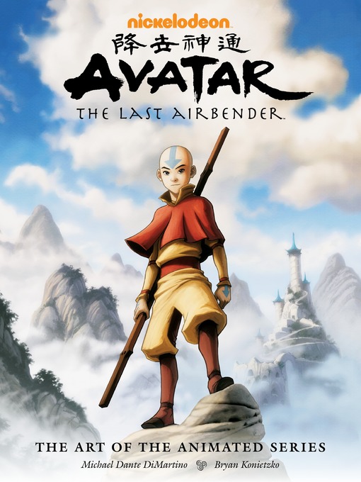 Title details for Avatar: The Last Airbender - The Art of the Animated Series by Bryan Konietzko - Available